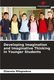 Developing Imagination and Imaginative Thinking in Younger Students