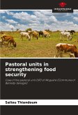 Pastoral units in strengthening food security