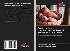 Produzione e commercializzazione di patate dolci e derivati - Agossou, Rufine Fifamè;Baïmey, Régina Amandine