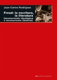 Freud: la escritura, la literatura (eBook, ePUB)