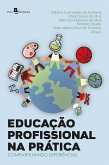 Educação Profissional na prática (eBook, ePUB)