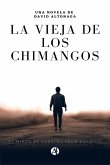 La Vieja de los Chimangos (eBook, ePUB)