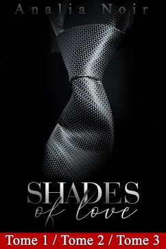 Cover Shades Of Love - Tomes 1 à 3 (eBook, ePUB)