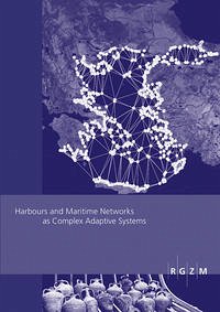 Harbours and Maritime Networks as Complex Adaptive Systems - Preiser-Kapeller, Johannes