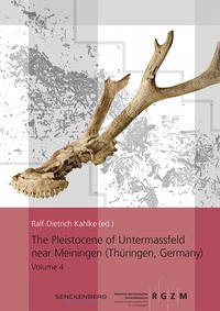 The Pleistocence of Untermassfeld near Meiningen (Thüringen, Germany) - Kahlke, Ralf-Dietrich