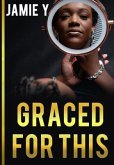 Graced For This (eBook, ePUB)