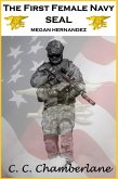 The First Female Navy SEAL (Megan Hernandez, #3) (eBook, ePUB)