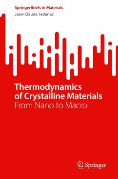 Thermodynamics of Crystalline Materials - Tedenac, Jean-Claude