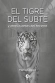 El Tigre del Subte (eBook, ePUB)