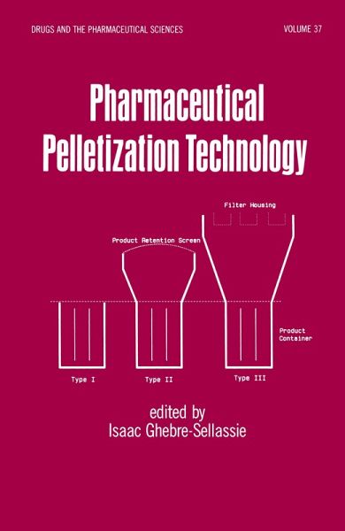Pharmaceutical Pelletization Technology (eBook, PDF) Pharmaceutical Pelletization Technology (eBook, PDF)
