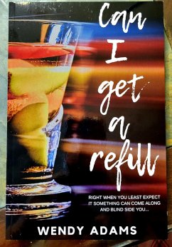 Can I Get A Refill? (eBook, ePUB) - Adams, Wendy