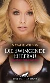 Die swingende Ehefrau   Erotische Geschichte (eBook, ePUB)