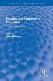 Equality and Freedom in Education (eBook, PDF) Equality and Freedom in Education (eBook, PDF)