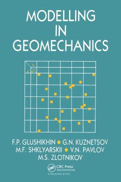 Modelling in Geomechanics (eBook, ePUB) - Glushikhin, F. P.; Pavlov, V. N.; Kuznetsov, G. N.; Shklyarskii, M. F.; Zlotnikon, M. S.