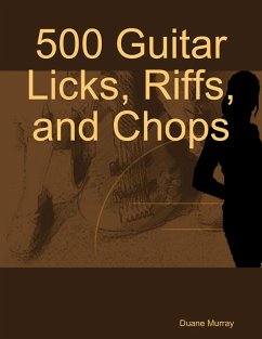 Cover 500 Guitar Licks, Riffs, and Chops (eBook, ePUB)