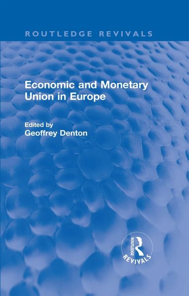 Economic and Monetary Union in Europe (eBook, PDF)