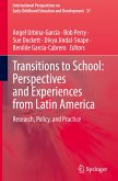 Transitions to School: Perspectives and Experiences from Latin America