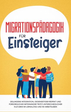 Migrationspädagogik für Einsteiger (eBook, ePUB) - Sprenger, Kathrin