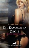 Die Kamasutra Orgie   Erotische Geschichte (eBook, PDF)