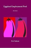 Eggplant Employment Pool (eBook, ePUB)