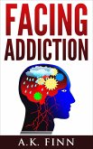 Facing Addiction (eBook, ePUB)