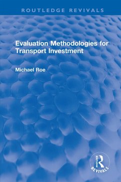 Evaluation Methodologies for Transport Investment (eBook, PDF) - Roe, Michael