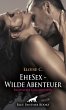 EheSex - Wilde Abenteuer   Erotische... - Bild 1