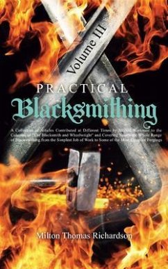 Practical Blacksmithing Vol. III (eBook, ePUB) - Richardson, Milton Thomas