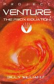 The Prox Equation (Project Venture, #2) (eBook, ePUB)