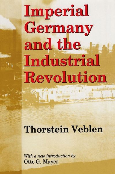 Imperial Germany and the Industrial Revolution (eBook, PDF)