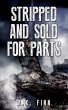 Stripped and Sold for Parts (eBook,... - Bild 1