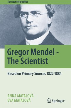 Gregor Mendel - The Scientist - Matalová, Anna;Matalová, Eva