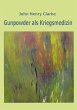 Gunpowder als Kriegsmedizin - Bild 1