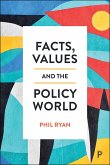 Facts, Values and the Policy World (eBook, ePUB)