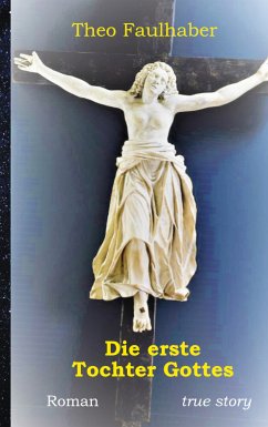 Die erste Tochter Gottes (eBook, ePUB)