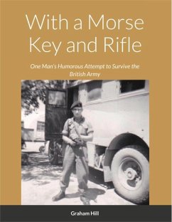 With a Morse Key and Rifle (eBook, ePUB) - Hill, Graham