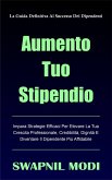 Aumento Tuo Stipendio (eBook, ePUB)