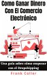 Como Ganar Dinero Con El Comercio... - Bild 1
