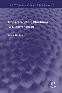 Understanding Blindness (eBook, ePUB) - Hollins, Mark
