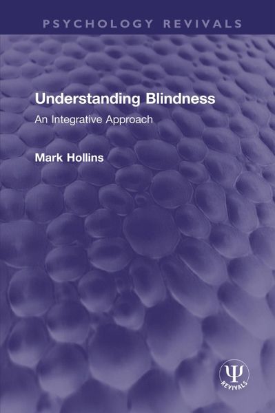 Understanding Blindness (eBook, ePUB) Understanding Blindness (eBook, ePUB)