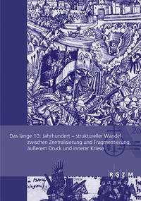 Das lange 10. Jahrhundert - Albrecht, Stefan; Kleinjung, Christine A. Hgg.