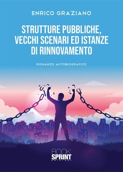 Strutture pubbliche, vecchi scenari ed istanze di rinnovamento (eBook, ePUB) - Graziano, Enrico