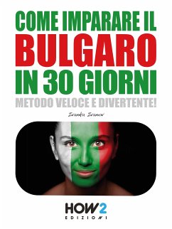 Come Imparare il Bulgaro in 30 Giorni (eBook, ePUB) - Ivanov, Ivanka