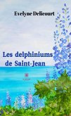 Les delphiniums de Saint-Jean (eBook, ePUB)
