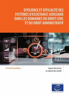 Efficience et efficacité des systèmes d'assistance judiciaire dans les domaines du droit civil et du droit administratif (eBook, ePUB) - de l'Europe, Conseil