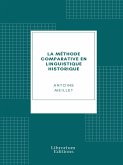 La méthode comparative en linguistique historique (eBook, ePUB)