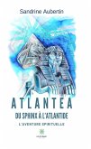 Atlantea - Du Sphinx à l&quote;Atlantide (eBook, ePUB)