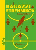 I ragazzi di Strennikov (eBook, ePUB)