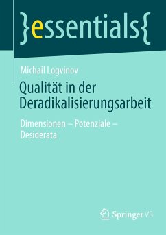Qualität in der Deradikalisierungsarbeit (eBook, PDF) - Logvinov, Michail
