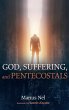 God, Suffering, and Pentecostals - Bild 1